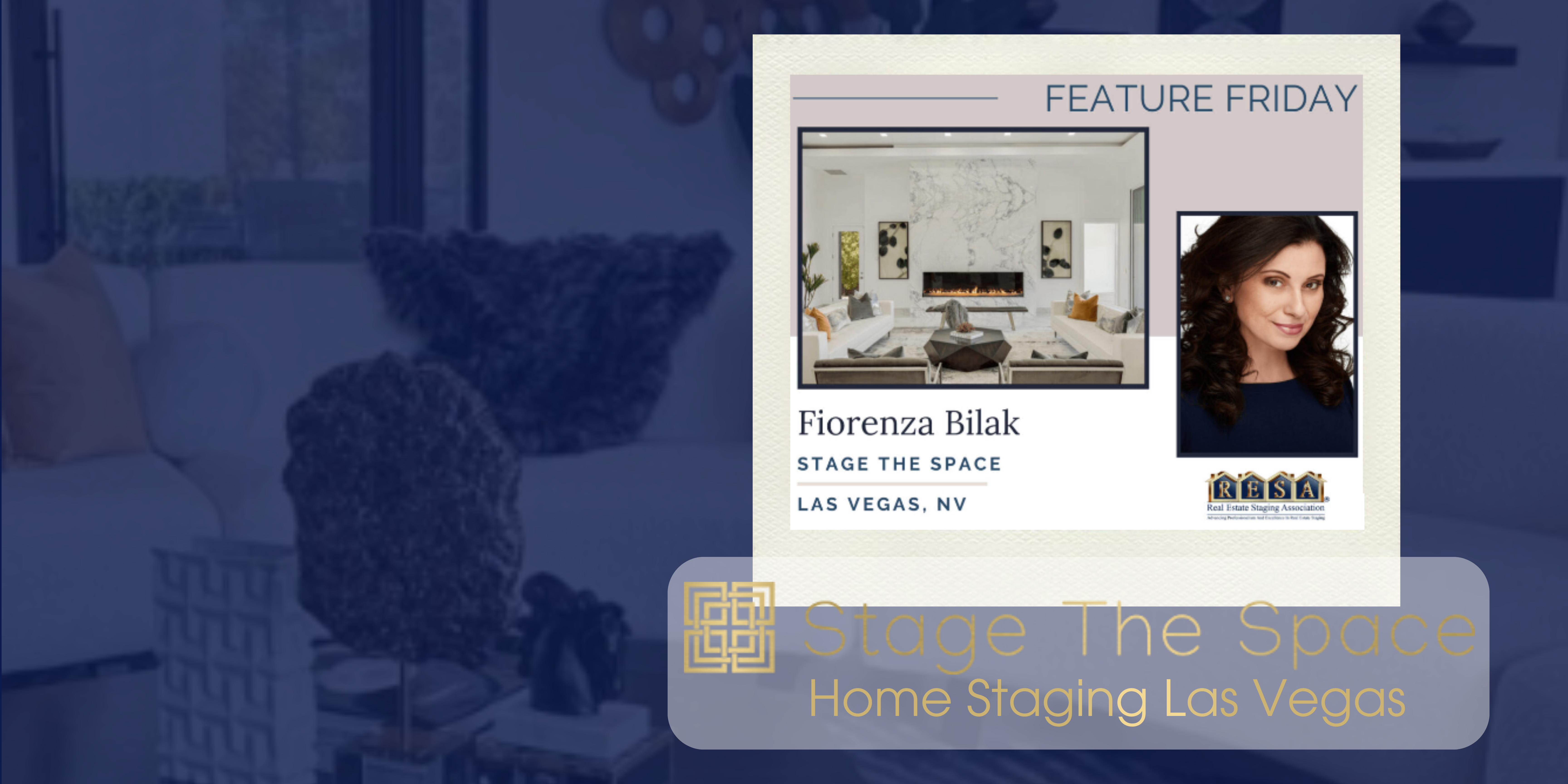 Home Staging, Stage The Space, Interview, Feature Friday, HomeStaging Newswire